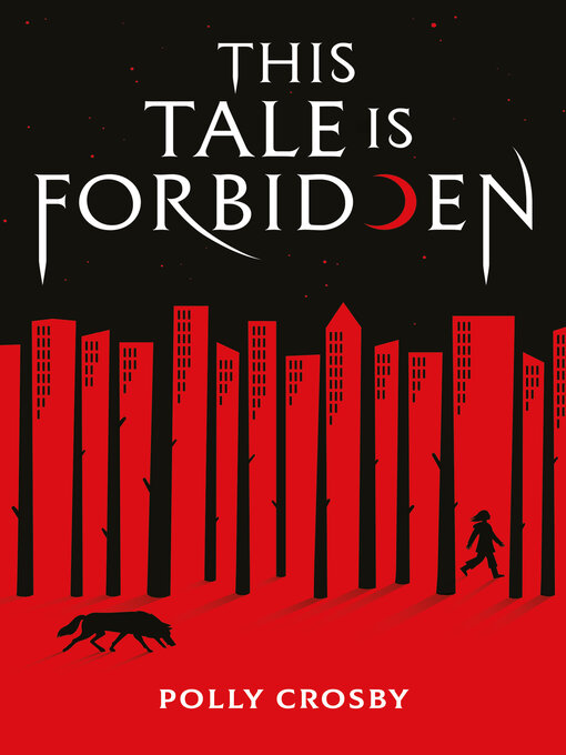 Title details for This Tale Is Forbidden by Polly Crosby - Wait list